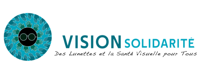 Vision Solidarité recherche OPTICIENS - OPTOMETRISTES - ORTHOPTISTES