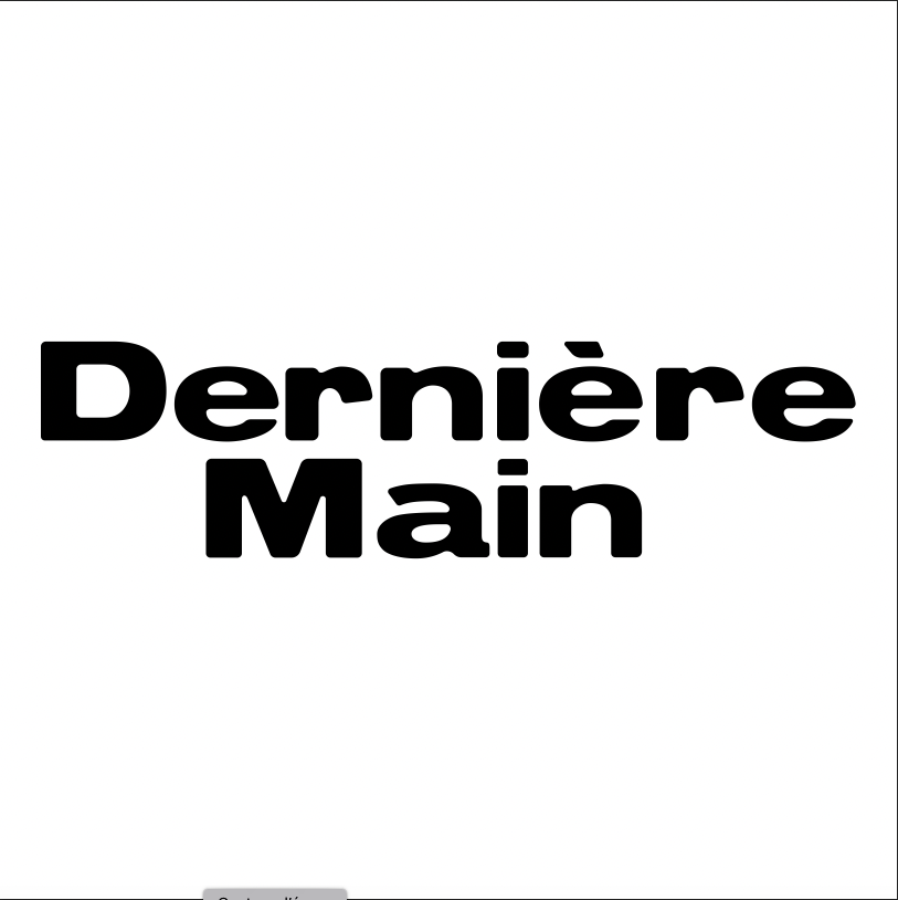 DERNIERE MAIN